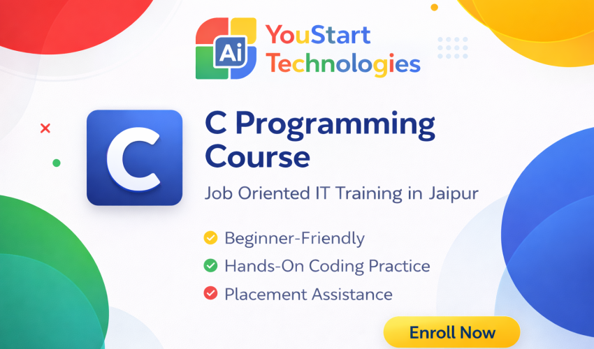 C Programming Course in Jaipur by YouStart Technologies with beginner friendly training, hands-on coding practice and placement assistance