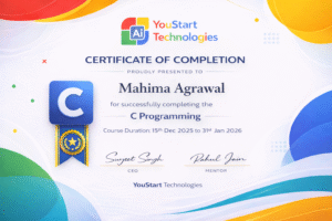 C Programming course completion certificate issued by YouStart Technologies to Mahima Agrawal in Jaipur